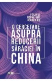 O cercetare asupra reducerii saraciei in China - Editura Creator-Libris