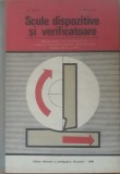 Scule Dispozitive si Verificatoare I. Fataceanu, V. Bonoiu
