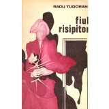 Radu Tudoran - Fiul risipitor - 126706