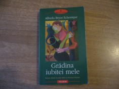 Alfredo Bryce Echenique - Gradina iubitei mele