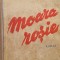 MOARA ROSIE GH ATANASIU