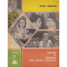 Lazar Cassvan - Mituri si legende din lumea filmului