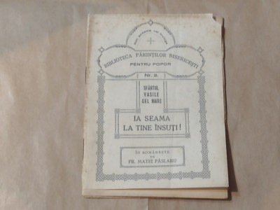 IA SEAMA LA TINE INSUTI ! ~BIBLIOTECA PARINTILOR BISERICESTI PT.POPOR Nr.2~ foto