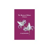 The Master of Silence: A Romance