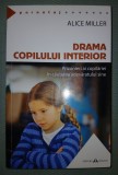 ALICE MILLER - DRAMA COPILULUI INTERIOR
