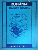 Romania. Geografie Economica - Vasile S. Cucu (1996, 188 pagini). Studiu detaliat economie, resurse, industrie, agricultura, turism. Carte