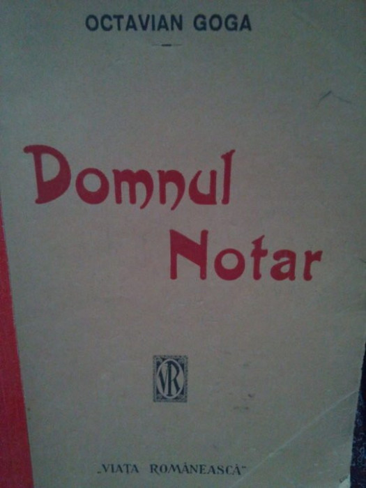 Octavian Goga - Domnul notar