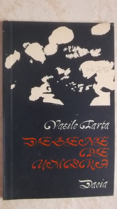 Vasile Tarta - Desene pe umbra, 1988