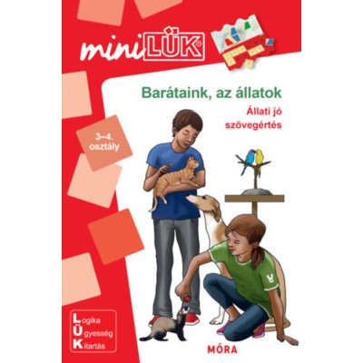 Bar&amp;aacute;taink az &amp;aacute;llatok - &amp;Aacute;llati j&amp;oacute; sz&amp;ouml;veg&amp;eacute;rt&amp;eacute;s - 3-4. oszt&amp;aacute;ly - LDI-265 - MiniL&amp;Uuml;K foto