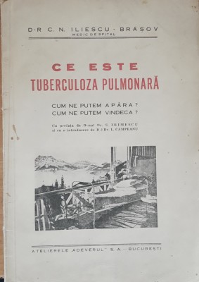 CE ESTE TUBERCULOZA PULMONARA - C.I. ILIESCU ( INTERBELICA) foto