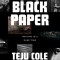 Black Paper: Writing in a Dark Time