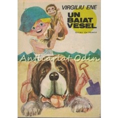 Un Baiat Vesel - Virgiliu Ene - Ilustratii: Puiu Manu