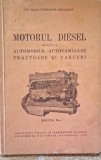 MOTORUL DIESEL APLICAT LA AUTOMOBILE, TRACTOARE SI TANCURI 1941