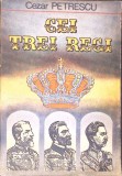 Cei Trei Regi - Cezar Petrescu, Roman, Editura Abeona, 1993, 160 pagini