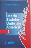 Rene Remond - Istoria Statelor Unite ale Americii