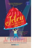 Jeleu. Cum am devenit superstar - Jo Cotterill, Loredana Voicila