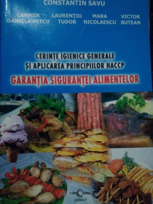 Constantin Savu - Cerinte igienice generale si aplicarea principiilor HACCP (2007) foto