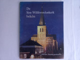 DE SINT WILLIBRORDUSKERK BELICHT. 1200 JAAR DEURNESE GESCHIEDENIS, 2002