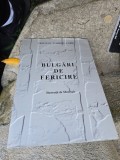 Bulgar de fericire - Cristian-Gabriel Cărăp