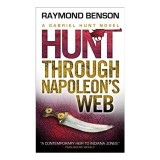Gabriel Hunt - Hunt Through Napoleon&#039;s Web
