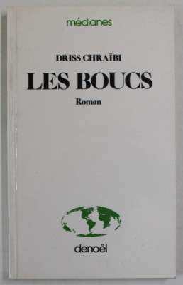 LES BOUCS , roman par DRISS CHRAIBI , 1982 foto