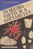 In slujba vietii si a adevarului - Pagini din Istoria medicinii legale si a criminalisticii, Volumul al II-lea