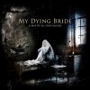 CD My Dying Bride - A Map of All Our Failures 2012, Rock, universal records