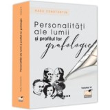 Personalitati ale lumii si profilul lor grafologic. Volumul 6 - Radu Constantin