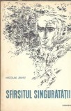 Sfarsitul singuratatii Nicolae Jianu Editura Militara 1967 Carti Literatura Romana Clasic Romana Veche