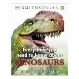 Everything you need to know about dinosaurs, John Woodward