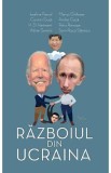 Razboiul din Ucraina - Iosefina Pascal, Cozmin Gusa, H.D Hartmann, Adrian Severin, Marius Ghilezan, Andrei Gusa, Petru Romosan, Sorin Rosca Stanescu