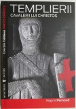 Cumpara ieftin Templierii. Cavalerii lui Christos &ndash; Regine Pernoud. Carte anticariat stare buna