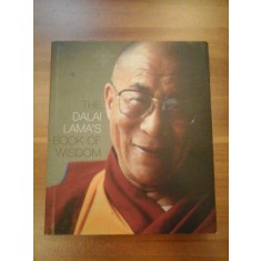 THE DALAI LAMA&#039;S BOOK OF WISDOM - ROCHELLE GREEN - Editura Thorson, 1999