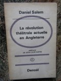 A REVOLUTION THEATRALE ACTUELLE EN ANGLETERRE DANIEL SALEM