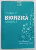TRATAT DE BIOFIZICA GENERALA de AUREL I . POPESCU si CLAUDIA GABRIELA CHILOM , 2026