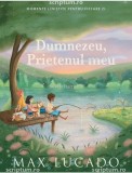 Dumnezeu Prietenul meu, Scriptum