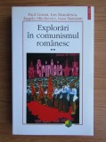 CERNAT/MANOLESCU/MITCHIEVICI/STANOMIR - EXPLORĂRI &Icirc;N COMUNISMUL ROM&Acirc;NESC - VOL.2