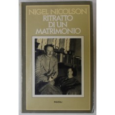 RITRATTO DI UN MATRIMONIO di NIGEL NICOLSON , TEXT IN LIMBA ITALIANA , 1974