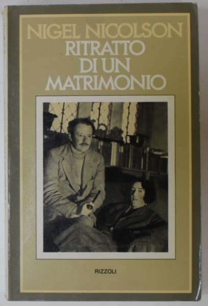 RITRATTO DI UN MATRIMONIO di NIGEL NICOLSON , TEXT IN LIMBA ITALIANA , 1974