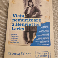 Viata nemuritoare a Henriettei Lacks Rebecca Skloot