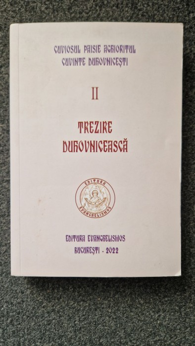 TREZIRE DUHOVNICEASCA - Paisie Aghioritul (vol. II)