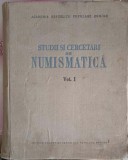 Studii si Cercetari de Numismatica Vol. 1, Colectiv, 1957, Editura Academiei Romane, Carte Istorie, 496 pagini, Hardcover