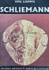 Schliemann. Povestea unui cautator de aur - Emil Ludwig, 2002, Istros, Biografii, 200 pagini, brosata, Stare Buna
