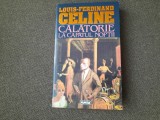 CALATORIE LA CAPATUL NOPTII - LOUIS FERDINAND CELINE