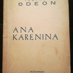 Caiet program Ana Karenina. Drama in 5 acte, dupa L. Tolstoi, Teatrul Odeon 1947
