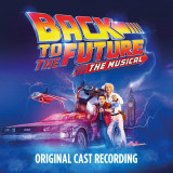 Back to the Future: The Musical | Various Artists