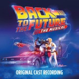 Back to the Future: The Musical | Various Artists