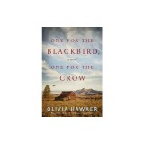 One for the Blackbird, One for the Crow