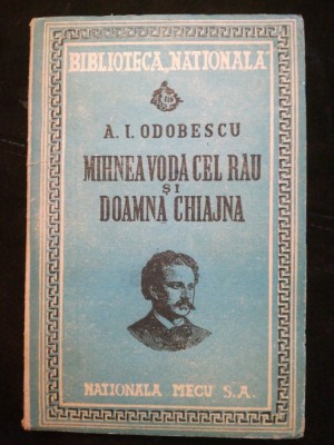 Mihnea Voda cel Rau si Doamna Chiajna, A. I. Odobescu, 1947 foto