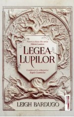 Legea lupilor/Leigh Bardugo
